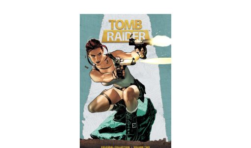 Tomb Raider Colossal Collection Volume Two